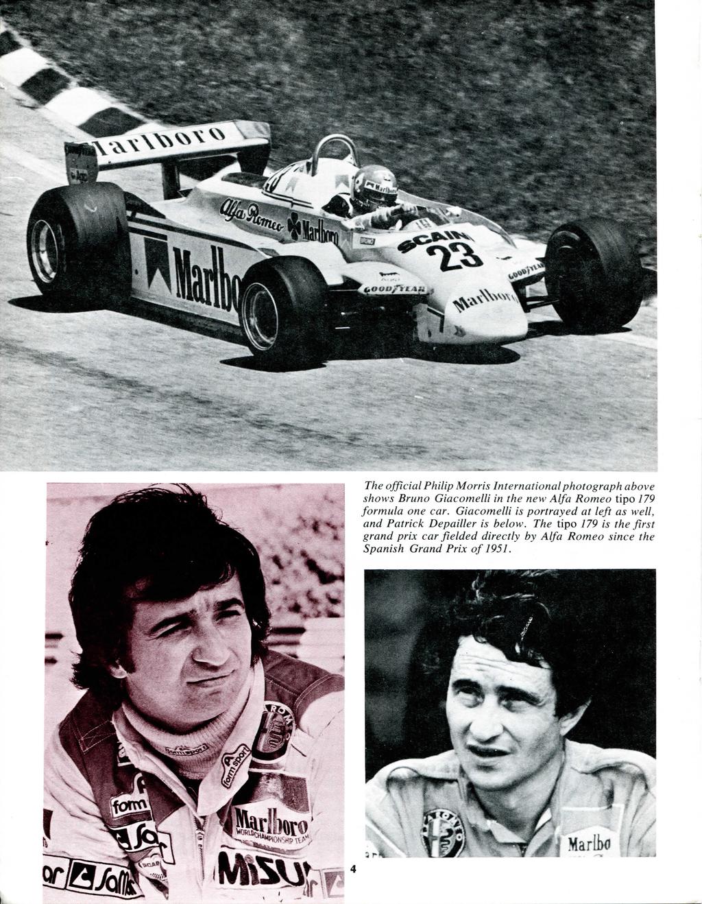 The official Philip Morris International photograph above shows Bruno Giacomelli in the new Alfa Romeo tipo 779 formula one car.