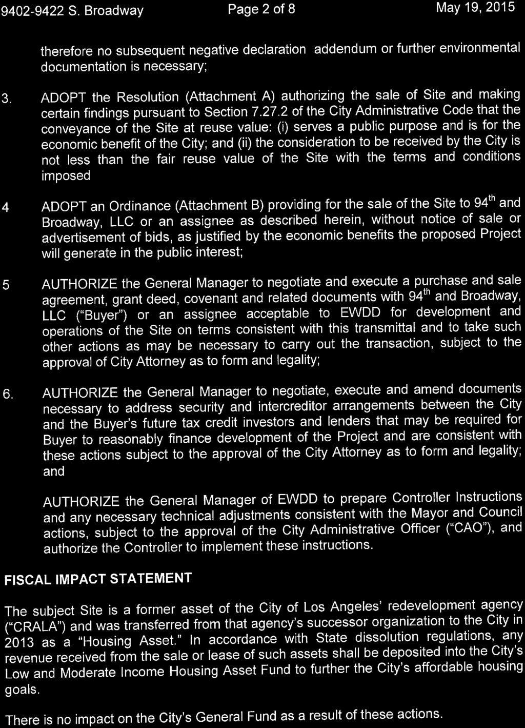 9402-9422 S. Broadway Page 2 of 8 May 19,2015 therefore no subsequent negative declaration, addendum or further environmental documentation is necessary; 3.
