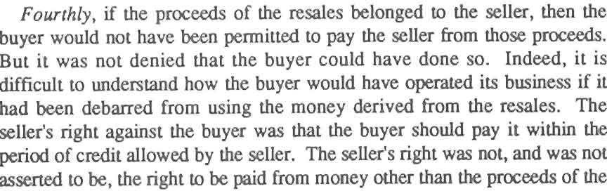 First, the buyer had the right - unhindered by the seller - to fix the price at which the goods were to be resoldo If, as the court appeared to think, the buyer was merely reselling as the seller s