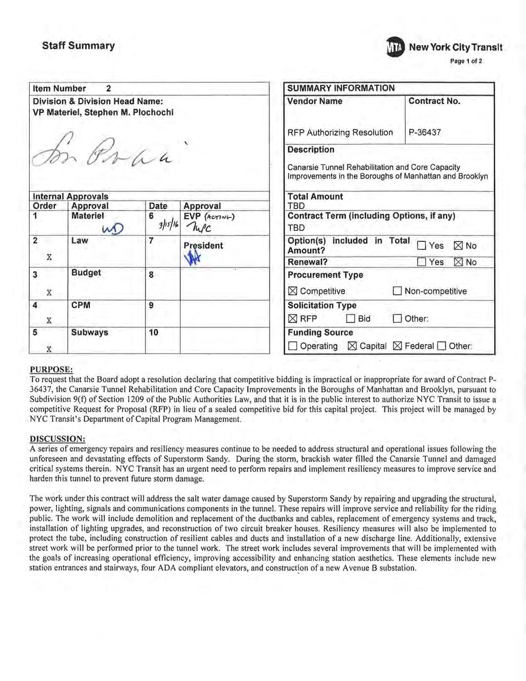 Staff Summary D New York City Transit Page 1of2 Item Number 2 Division & Division Head Name: VP Materiel, Stephen M. Plochochi SUMMARY INFORMATION Vendor Name Contract No.
