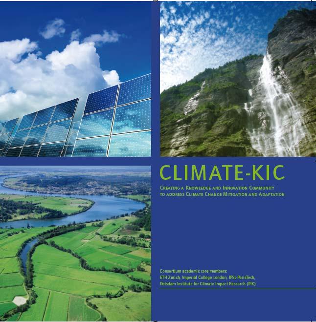 education: Knowledge and Innovation Community (KIC) KIC cooperation: ETH Zurich Imperial College London IPSL ParisTech Potsdam Institute for Climate Impact