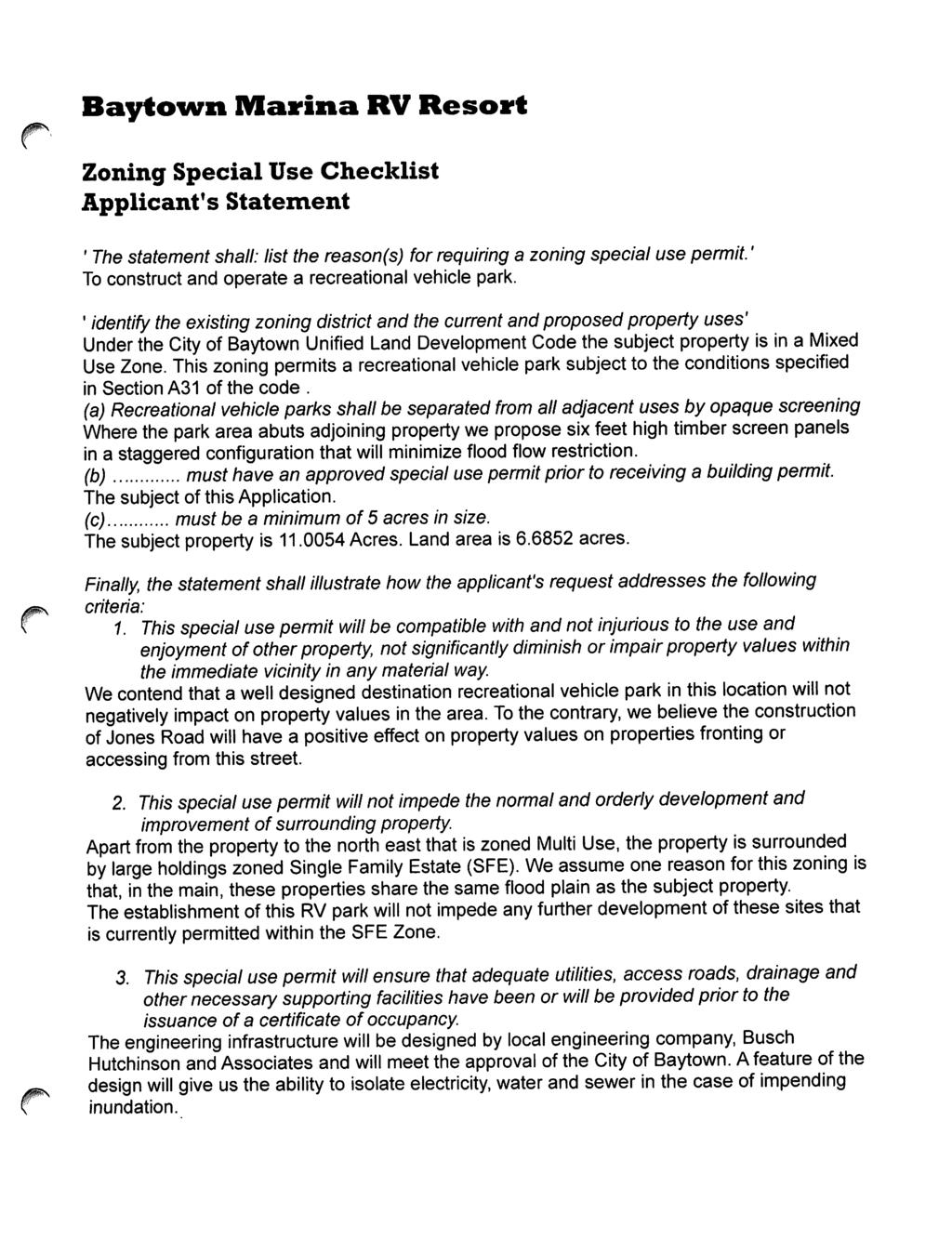 Baytown Marina RV Resort Zoning Special Use Checklist Applicant's Statement ' The statement shall: list the reason(s) for requiring a zoning special use permit.