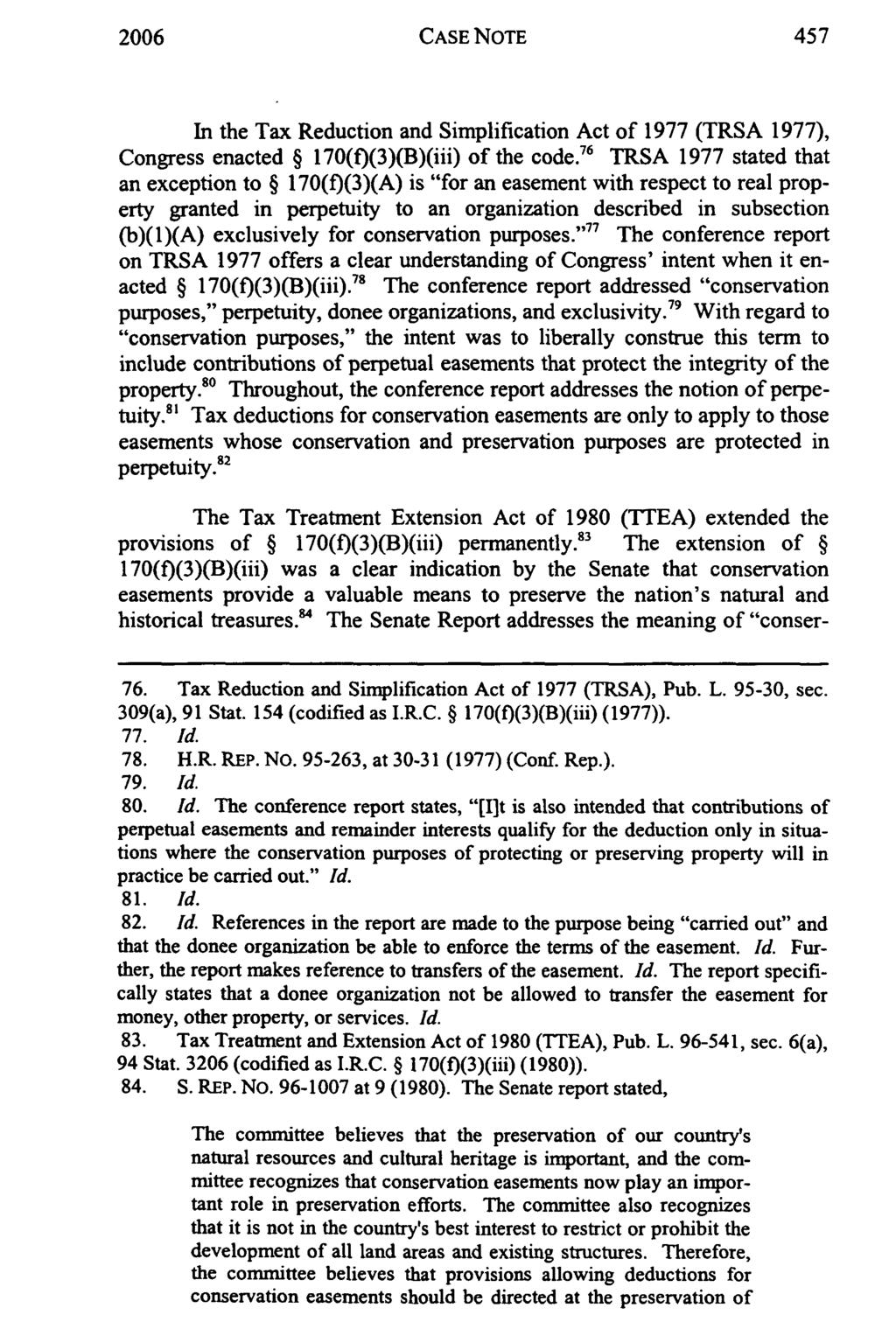2006 CASE NOTE In the Tax Reduction and Simplification Act of 1977 (TRSA 1977), Congress enacted 170(f)(3)(B)(iii) of the code.