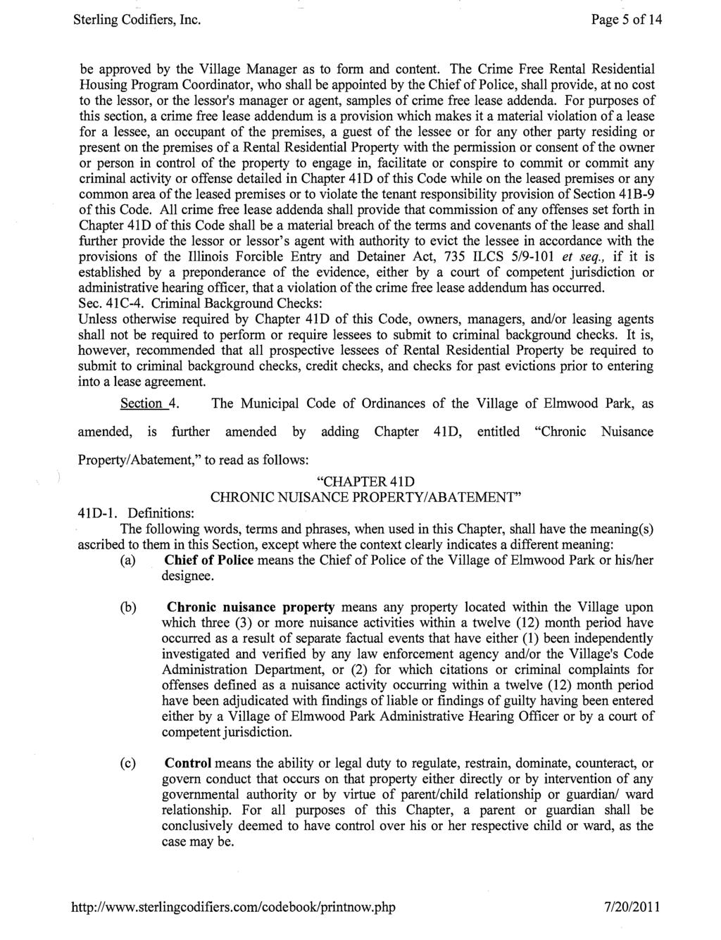 Sterling Codifiers, Inc. Page 5 of 14 be approved by the Village Manager as to form and content.