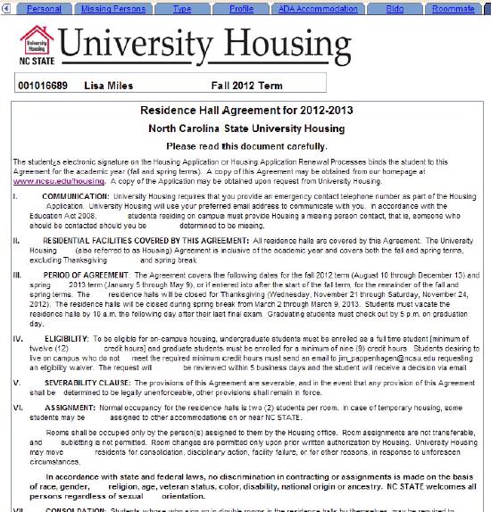ACADEMIC YEAR 2012-2013 The Residence Hall or Wolf Village Agreements are inclusive of the 2012-2013 academic year.