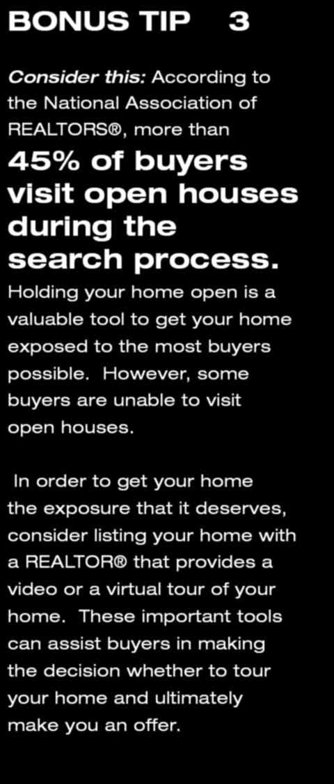 Setting the stage to sell aim for perfect open houses and showings Having invested in some of the effort and expense of preparing your home to sell, you ll certainly want it to take full advantage of