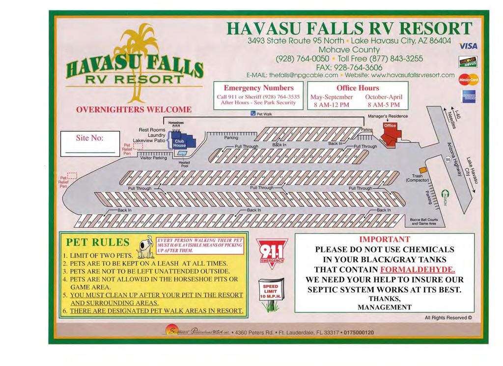 OVERNIGHTERS WELCOME HAVASU FALLS RV RESORT 3493 State Route 95 North Lake Havasu City, AZ 86404 Mohave County (928) 764-0050 Toll Free (877) 843-3255 FAX: 928-764-3606 E-MAIL: thefalls@npgcable.