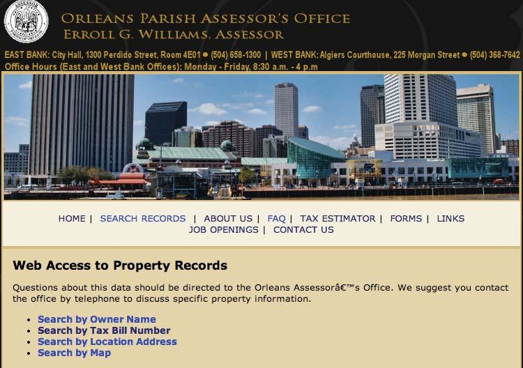 Orleans Parish Assessor: Ownership & Tax Info Using the Orleans Parish Assessor s website at nolaassessor.