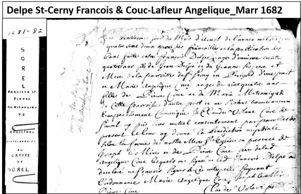 Cerny (son of Jean Delpeche and Jeanne Tesseranne) on 07 Jan 1682 in Sorel, Qc.