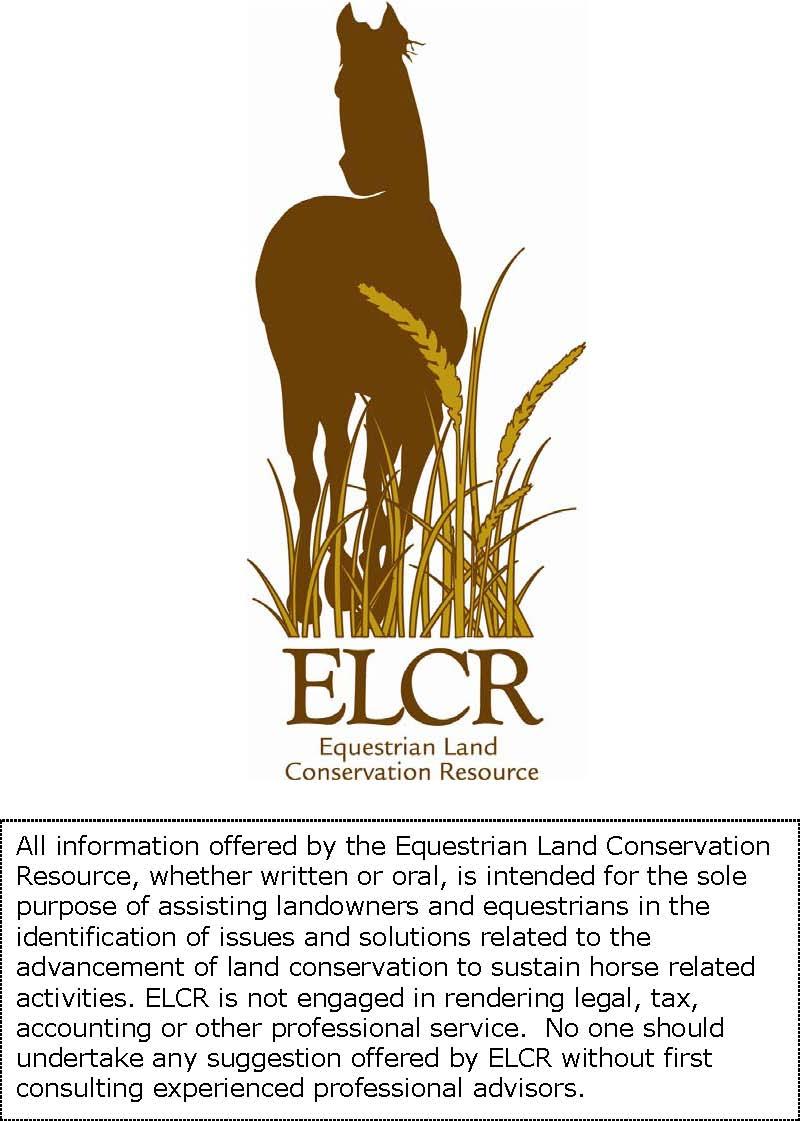 The Equestrian Land Conservation Resource Wished to thank all of those who have provided easement language and assisted