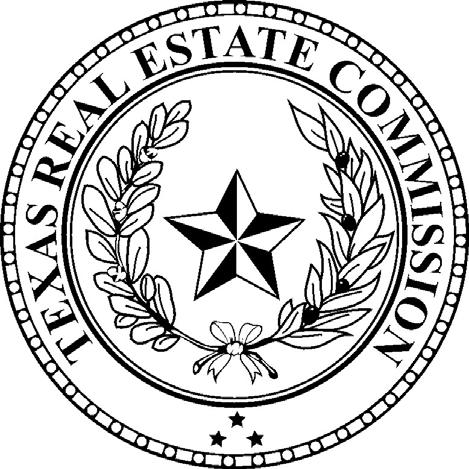 RULES OF THE TEXAS REAL ESTATE COMMISSION As Revised and in Effect on April 1, 2012 Texas
