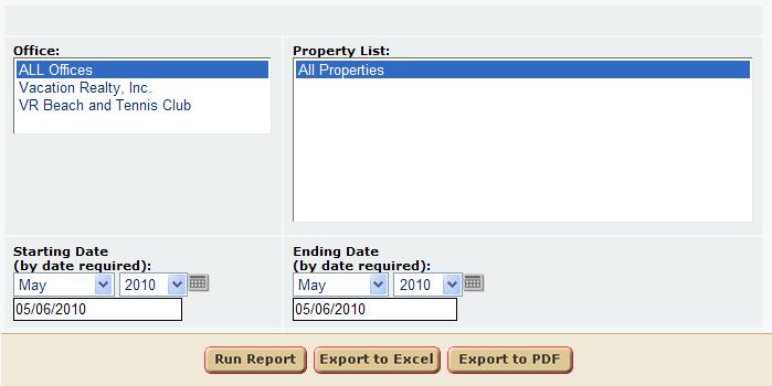 Parameters Screen: 1. Office List User can select an individual office or all offices. 2. Property List User can select an individual property or all properties. 2. Starting Date Select the starting date of the reporting time frame.
