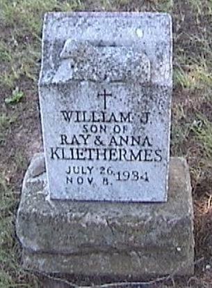 v. William J. KLIETHERMES was born on 26 Jul 1934 in Okeene, Blaine Co, Oklahoma, USA. He died on 8 Nov 1934 at the age of 0 in Okeene, Blaine Co, Oklahoma, USA.