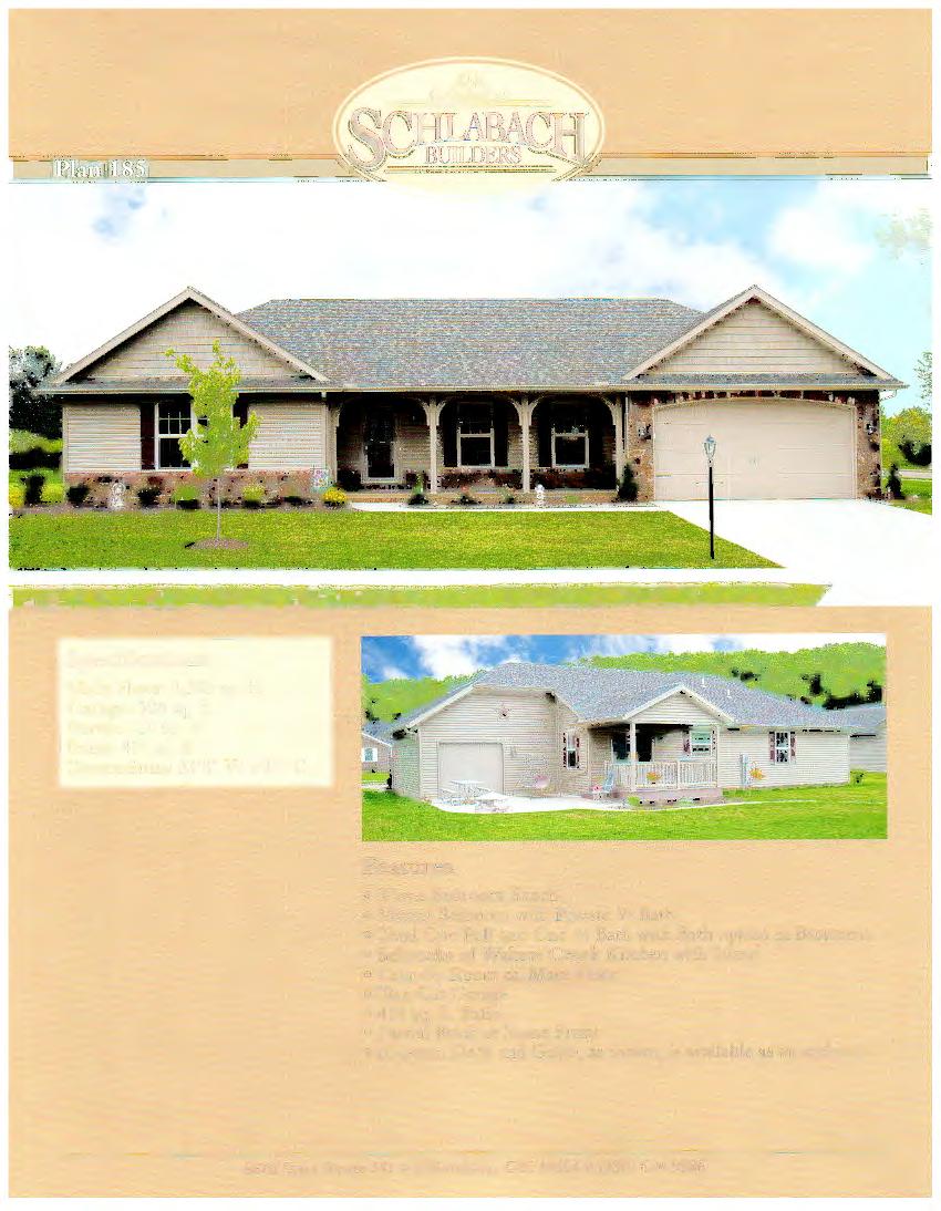 Specifications Main Floor: 1,503 sq. ft. Garage: 5 06 sq. ft. Porch: 110 sq. ft. Patio: 414 sq.