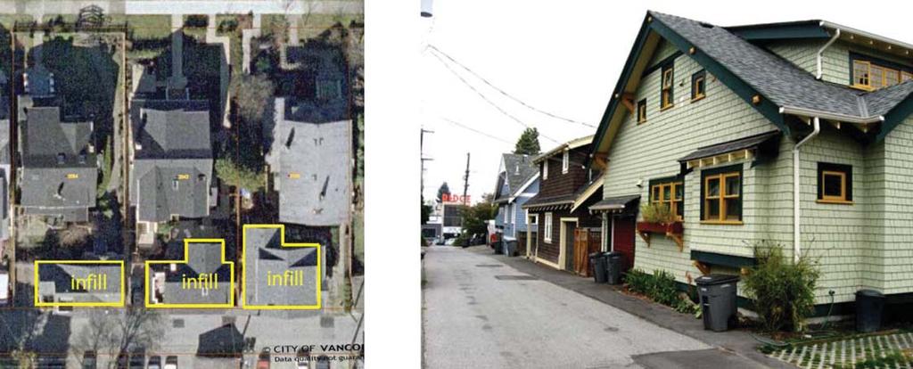 Figure 2 Laneway infill housing under zoning for larger lots (RT-8) in Vancouver s west end Source (aerial photo): City of Vancouver Resident opposition to residential infill is a significant barrier