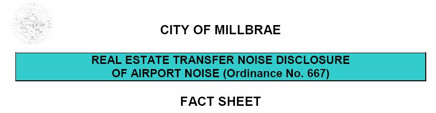 The City of Millbrae, together with other cities in San Mateo County, entered into a Memorandum of Understanding (MOU) with the San Francisco International Airport to address numerous issues related