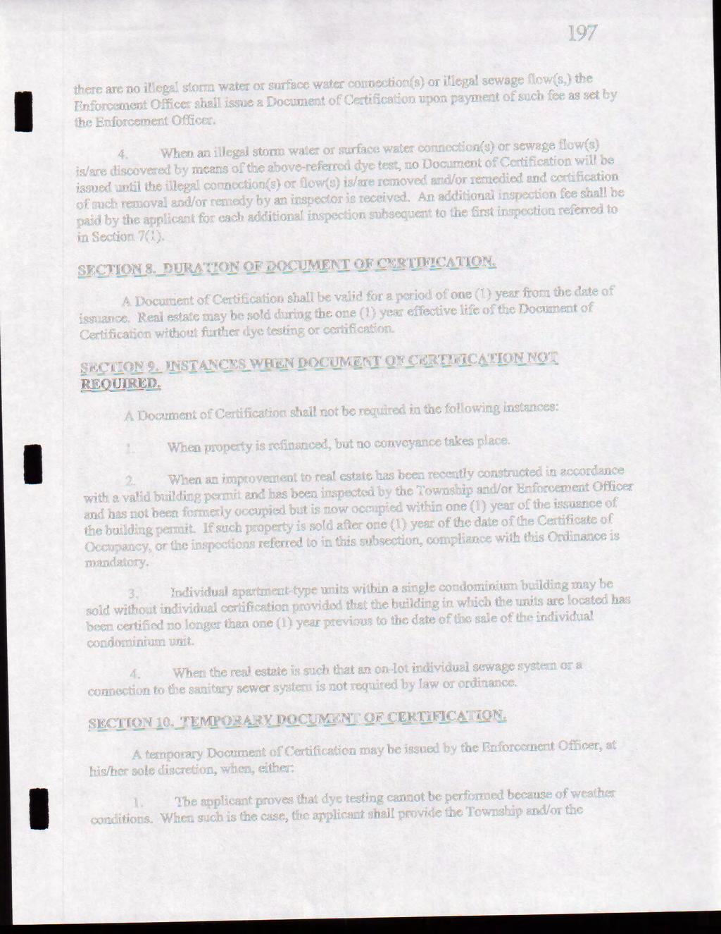 197 there are no illegal storm water or surface water connection(s) or illegal sewage flow(s,) the Enforcement Officer shall issue a Document of Certification upon payment of such fee as set by the