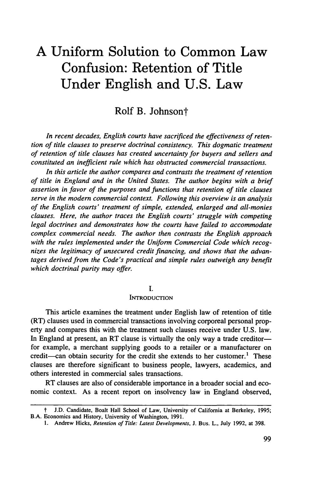 A Uniform Solution to Common Law Confusion: Retention of Title Under English and U.S. Law Rolf B.