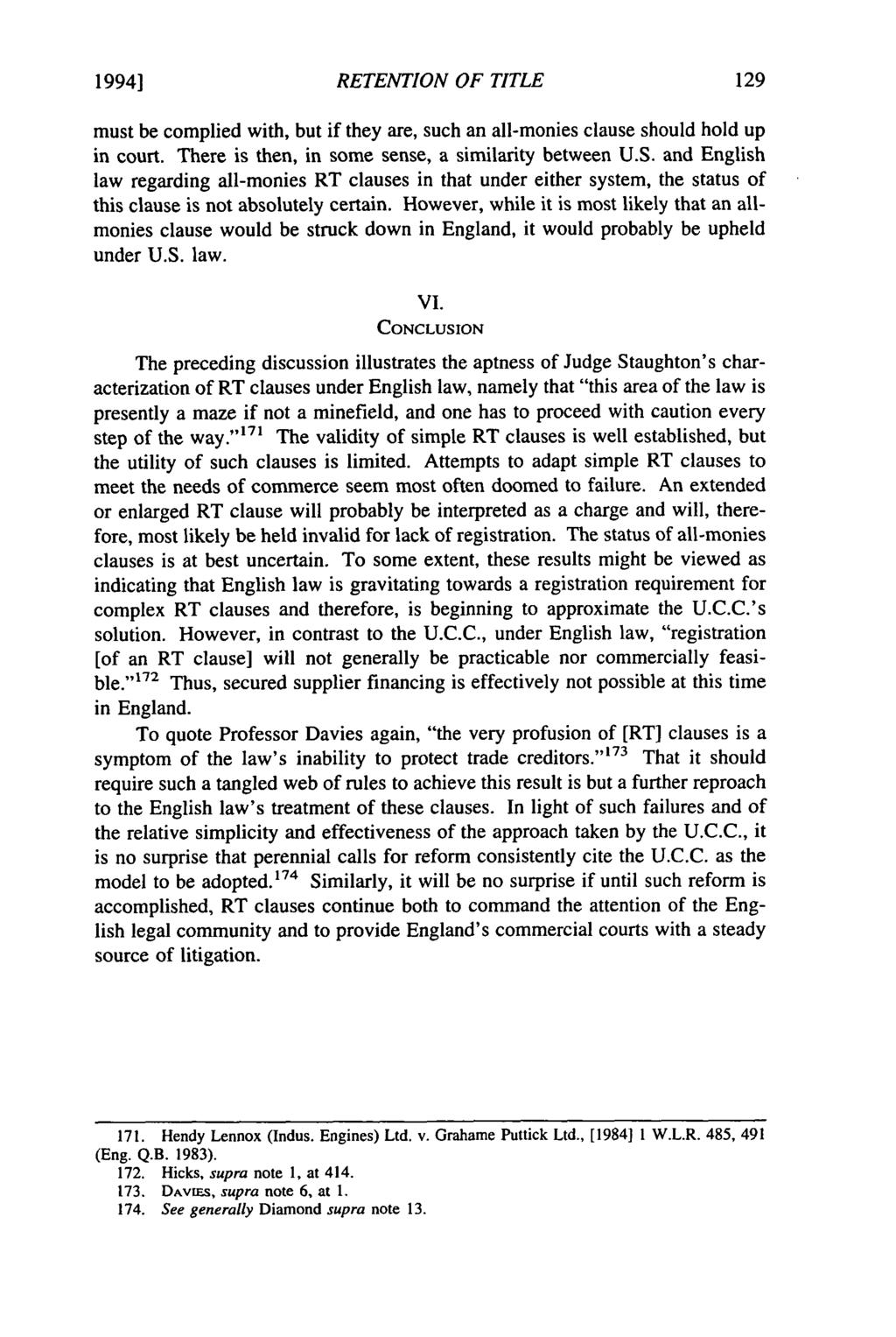 1994] RETENTION OF TITLE must be complied with, but if they are, such an all-monies clause should hold up in court. There is then, in some sense, a similarity between U.S.