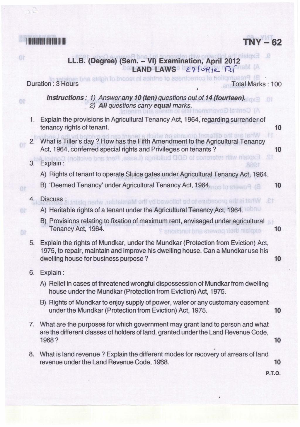 111111111111 ~IIIIU TNY-62 LL.B. (Degree) (Sem. - VI) Examination, April 2012 LAND LAWS 2.