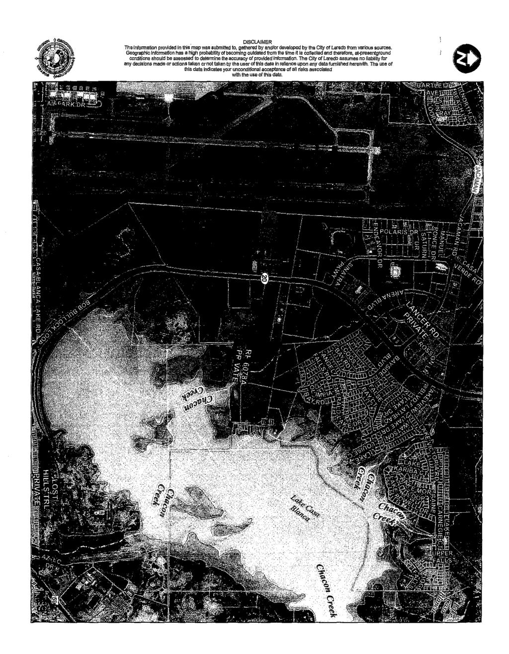 . DSCLAMER Tllelnformalion provided n this map was submitted to, gathered by and/or developed by tile City of Laredo from various sources.