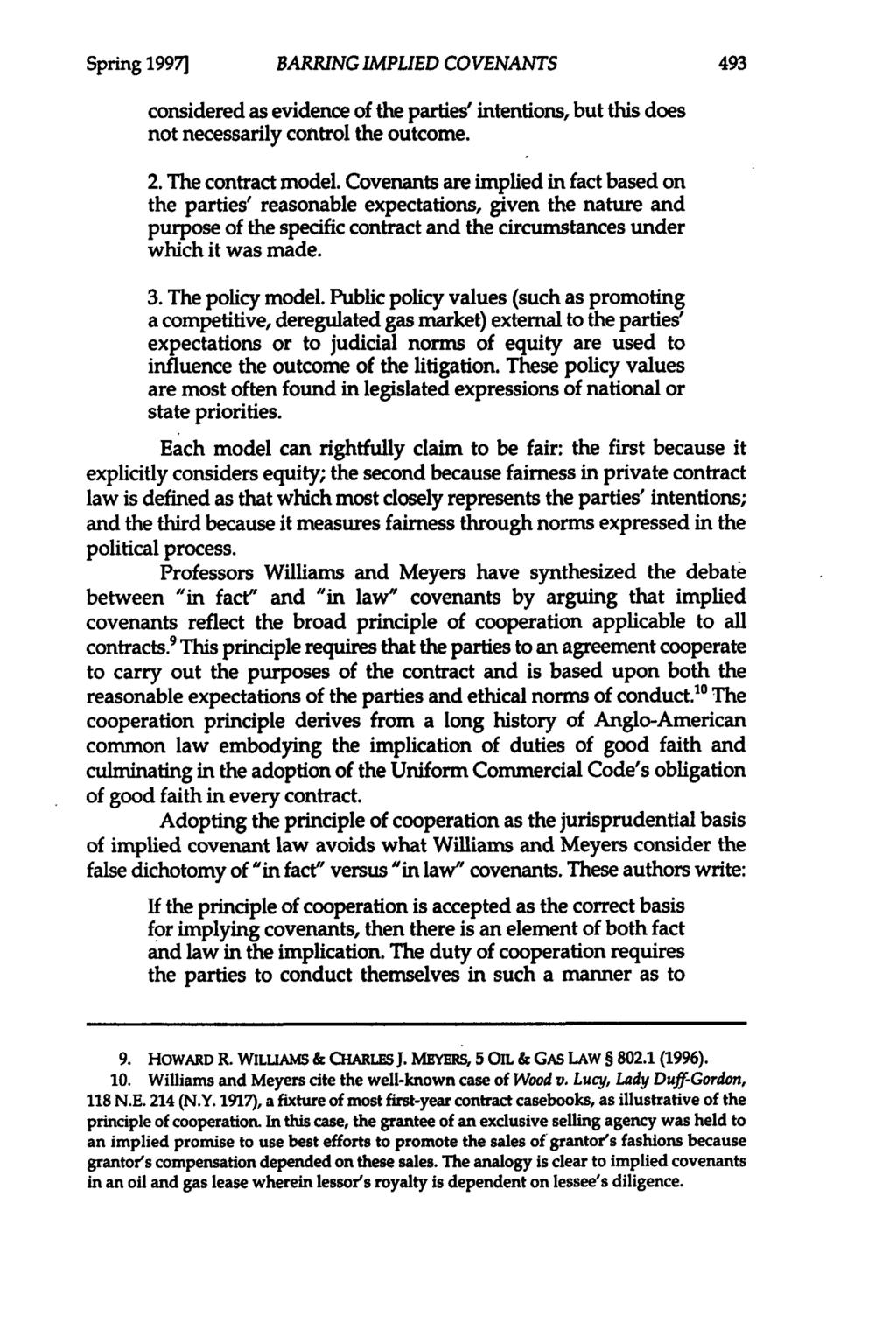 Spring 1997] BARRING IMPLIED COVENANTS considered as evidence of the parties' intentions, but this does not necessarily control the outcome. 2. The contract model.