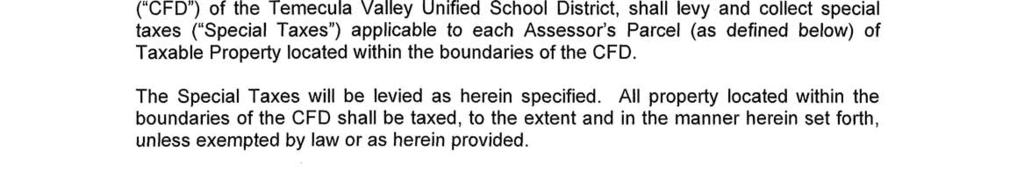 FIRST AMENDED RATE AND METHOD OF APPORTIONMENT OF THE SPECIAL TAX TEMECULA VALLEY UNIFIED SCHOOL DISTRICT COMMUNITY FACILITIES DISTRICT NO.