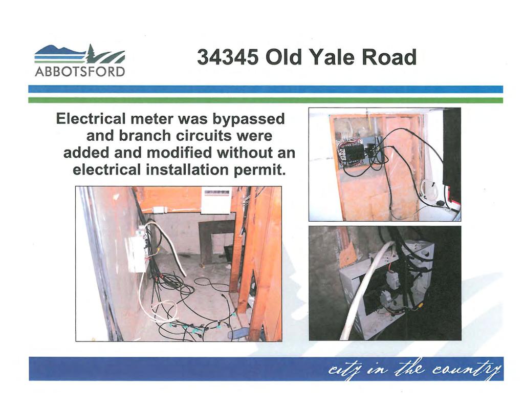 ~~~ ABBOTSFORD 34345 Old Yale Road Electrical meter was bypassed and branch