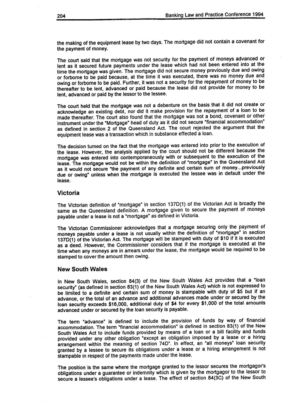 204 Banking Law and Practice Conference 1994 the making of the equipment lease by two days. The mortgage did not contain a covenant for the payment of money.
