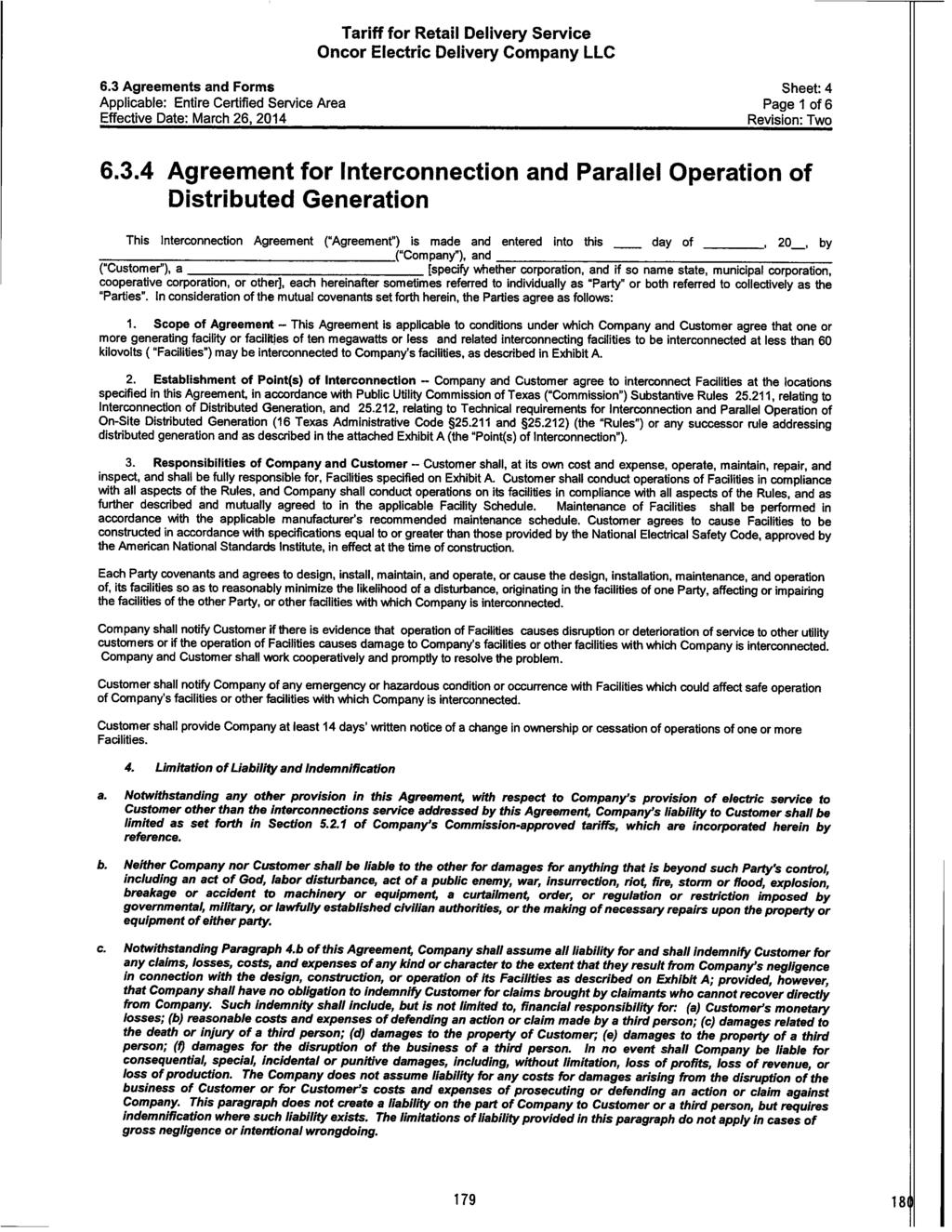 6.3 Agreements and Forms Sheet: 4 Applicable: Entire Certified Service Area Page 1 of 6 Effective Date: March 26, 2014 Revision: Two 6.3.4 Agreement for Interconnection and Parallel Operation of