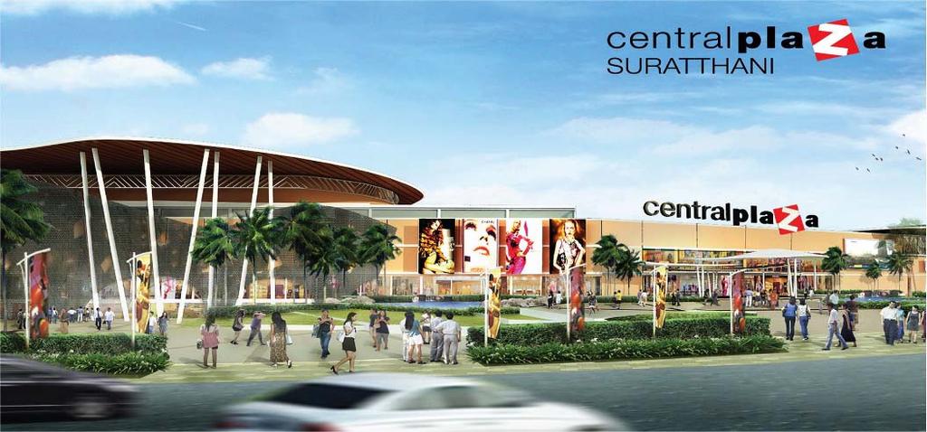 CentralPlaza Suratthani Project Highlights Investment Cost (1) 2,000 MB Program Shopping Center (N.L.A.