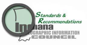 Cadastral Framework Standards The goal of the Data Standards and Recommendations Committee is to provide recommendations and guidelines to Indiana GIS user communities to facilitate the collection,