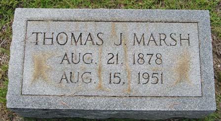 Marsh Born August 21, 1878 Died August 15, 1951Georgia in Harris County Buried in Georgia in Troup County at Salem Methodist