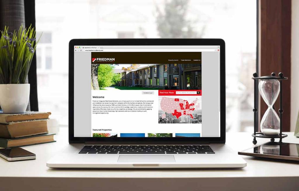 CORPORATE SITE PRESENCE E N H A N C E D V I S I B I L I T Y Our main corporate site for multi-family properties includes a powerful search engine so that potential residents can locate the property