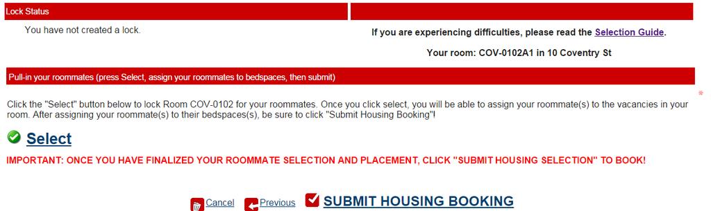 STEP 4: ASSIGN YOUR ROOMMATE(S) TO A VACANT BEDSPACE WITHIN YOUR APARTMENT/SUITE After your roommate(s) are added and you have clicked Next ; a page similar to this will open.