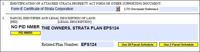 EXAMPLE: FORM D CHANGE OF MAILING ADDRESS Form E Certificate of Strata Corporation In Item 3, from the document the Form E is intended to support: (17) Enter the PID number and the legal description;