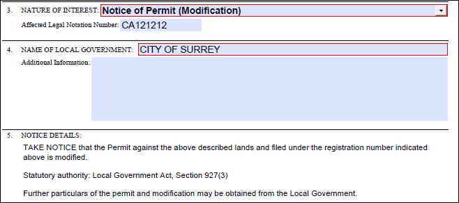 EXAMPLE: TEMPORARY USE PERMIT Notice of Permit (Modification) Line 1 Type of notice field: when Notice of Permit (Modification) is selected from the drop down in Item 3, Nature of Interest,