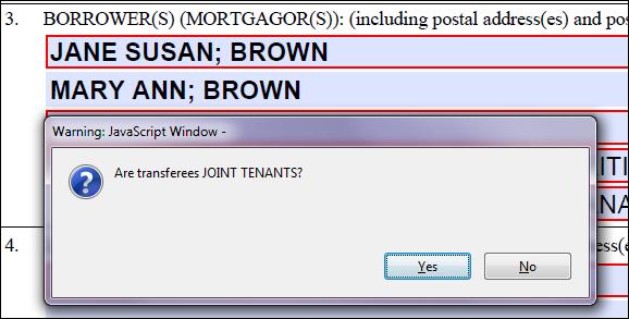 EXAMPLE: INDIVIDUAL BORROWERS (6) If the borrowers are joint tenants, click on Joint Tenants?