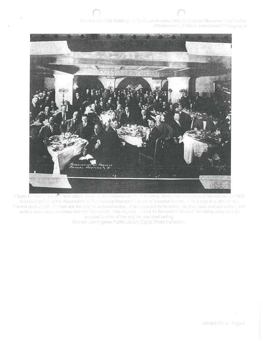 Commercial Club Building City of Los Angeles Historic-Cultural Monument Application Attachment 2 I Historic and Current Photographs Figure 4: View of the 4th Floor Dining Room at the