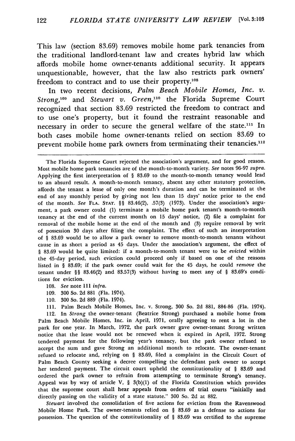 122 FLORIDA STATE UNIVERSITY LAW REVIEW [Vol.3:103 This law (section 83.
