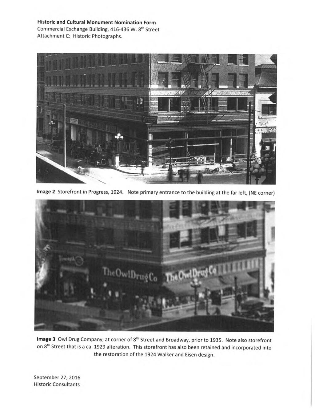Hstorc and Cultural Monument Nomnaton Form Commercal Exchange Buldng, 416-436 W. 8,h Street Attachment C: Hstorc Photographs. T] E2 010 'll n ^ V r - mage 2 Storefront n Progress, 1924.