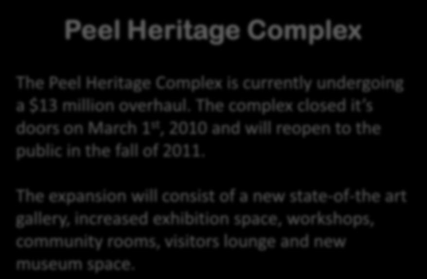 Peel Heritage Complex Peel Heritage Complex The Peel Heritage