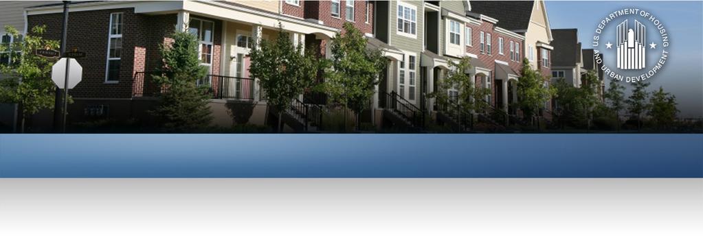 U.S. Department of Housing and Urban Development The National First Look Program