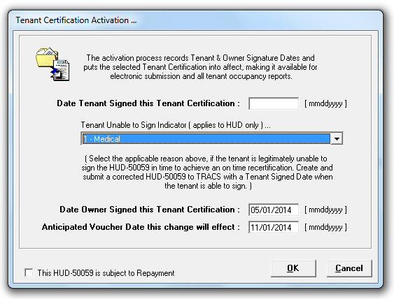 Extenuating Circumstances Code ( Tenant Unable to Sign Indicator ) Previously, a simple checkbox was used to indicate that a tenant was unable to sign a HUD-50059 Tenant Certification being