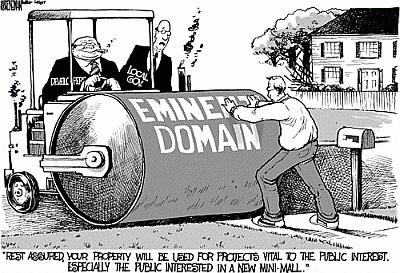 Eminent Domain What is eminent domain?