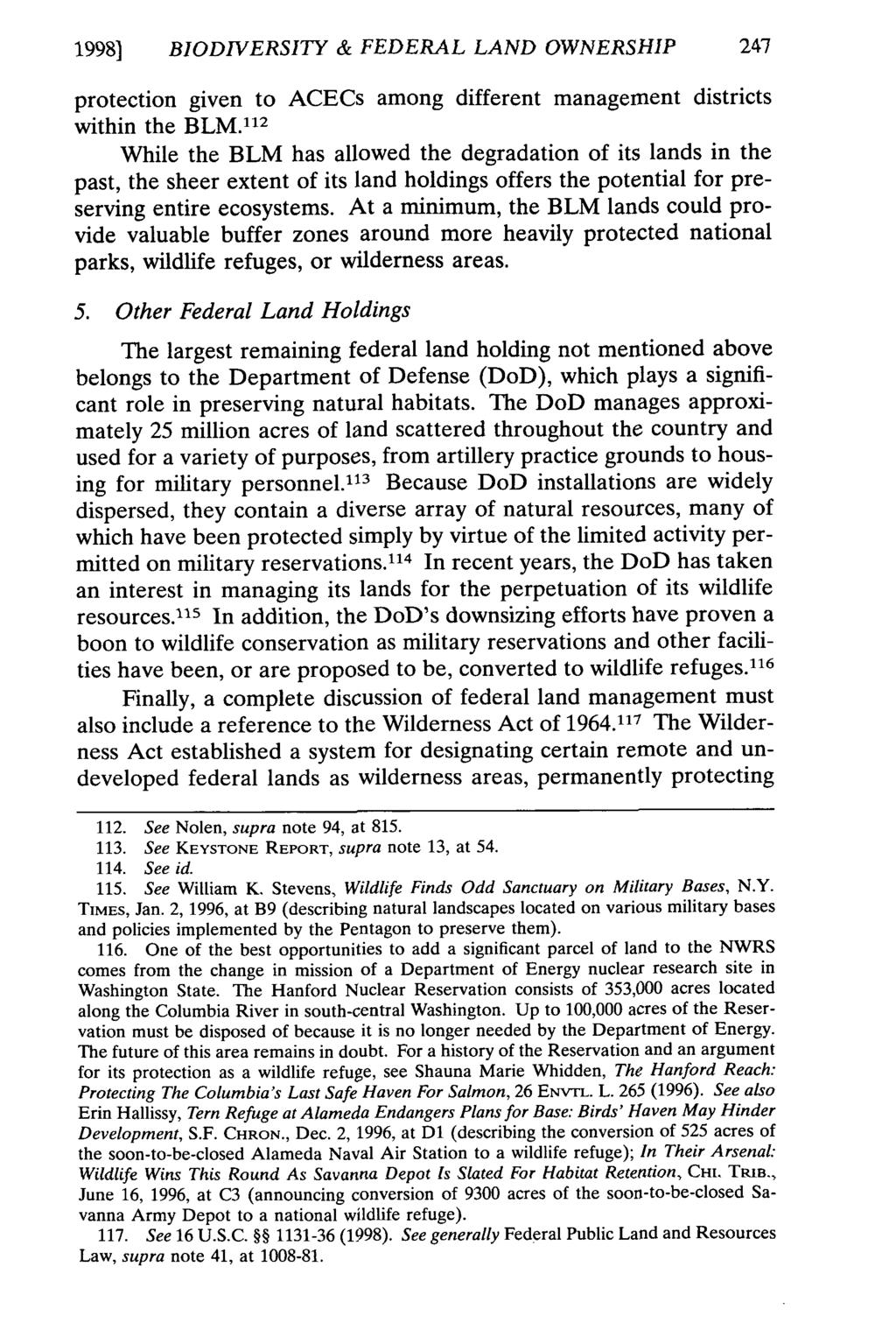 1998) BIODIVERSITY & FEDERAL LAND OWNERSHIP 247 protection given to ACECs among different management districts within the BLM.