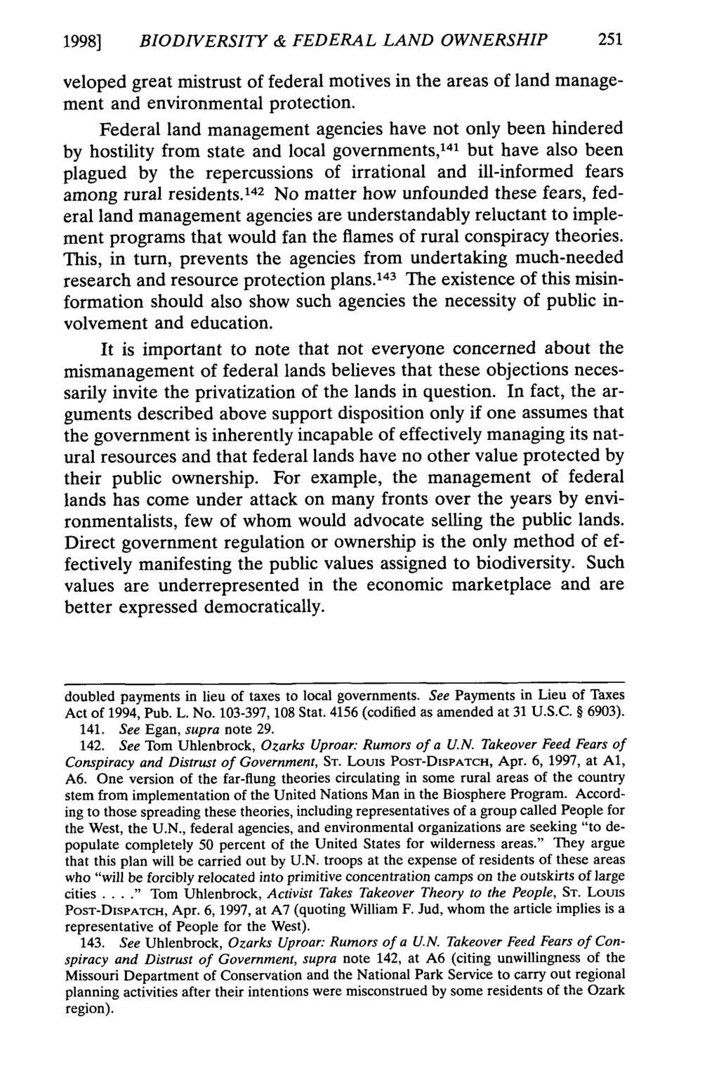 1998] BIODIVERSITY & FEDERAL LAND OWNERSHIP veloped great mistrust of federal motives in the areas of land management and environmental protection.