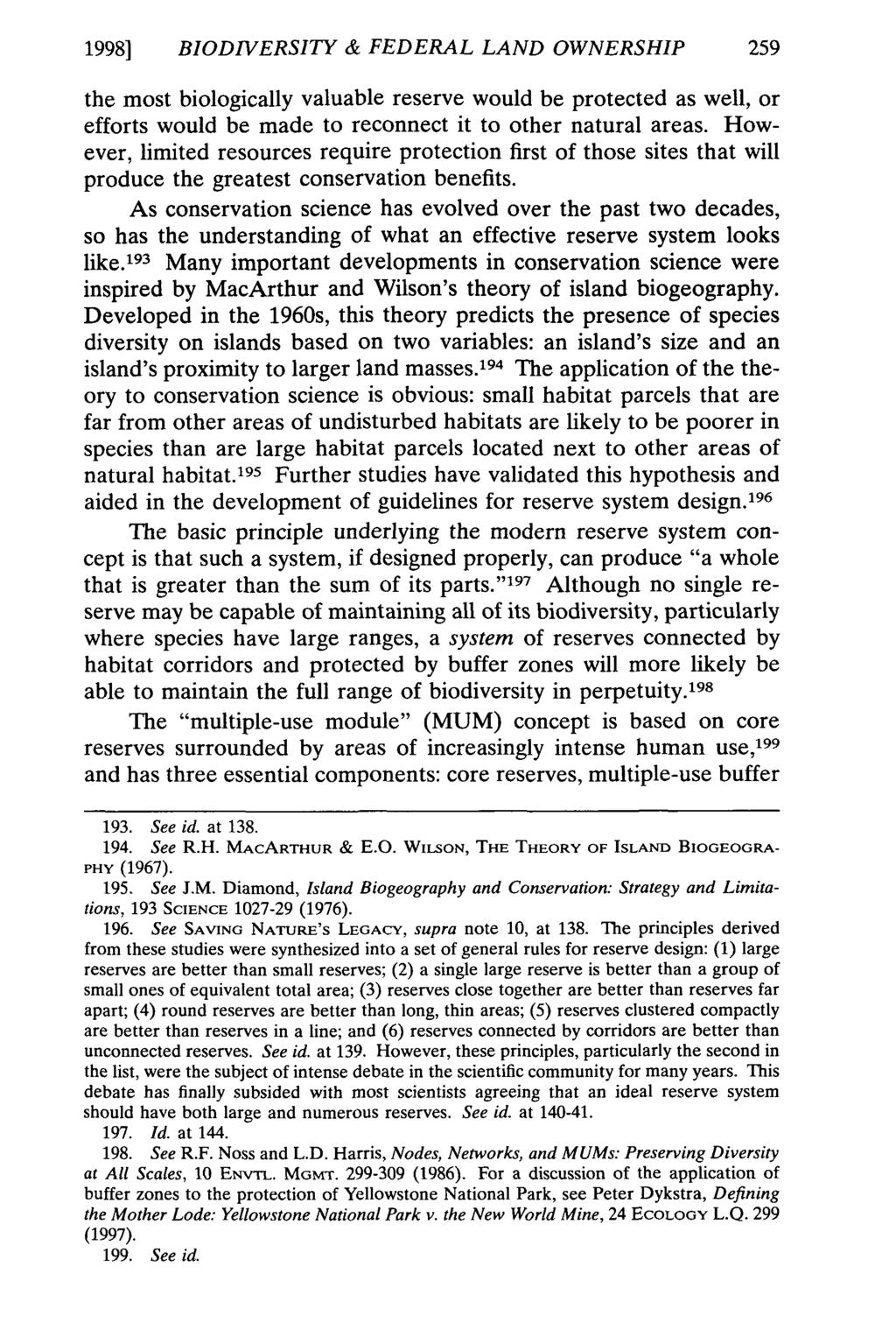1998] BIODIVERSITY & FEDERAL LAND OWNERSHIP 259 the most biologically valuable reserve would be protected as well, or efforts would be made to reconnect it to other natural areas.