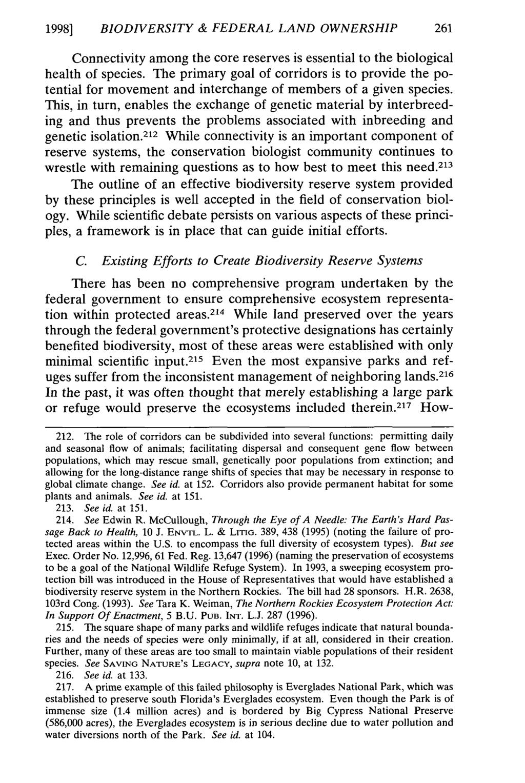1998] BIODIVERSITY & FEDERAL LAND OWNERSHIP 261 Connectivity among the core reserves is essential to the biological health of species.