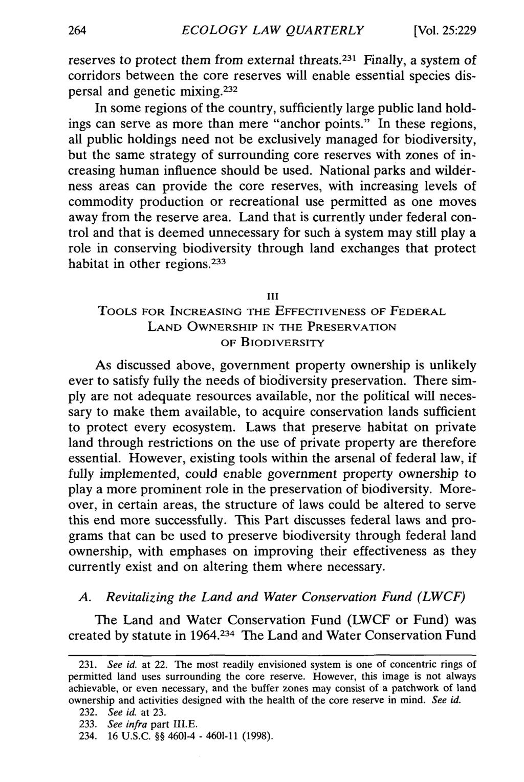 ECOLOGY LAW QUARTERLY [Vol. 25:229 reserves to protect them from external threats.